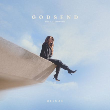 Riley Clemmons – Godsend (Deluxe)